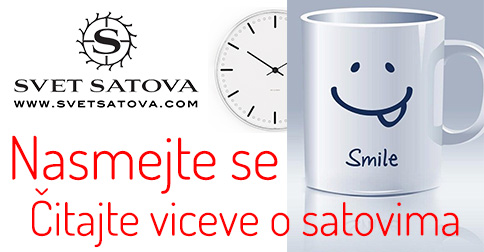 Naziv: Svet-Satova-Vicevi-o-satovima.jpg, pregleda: 2339, veličina: 55,3 KB