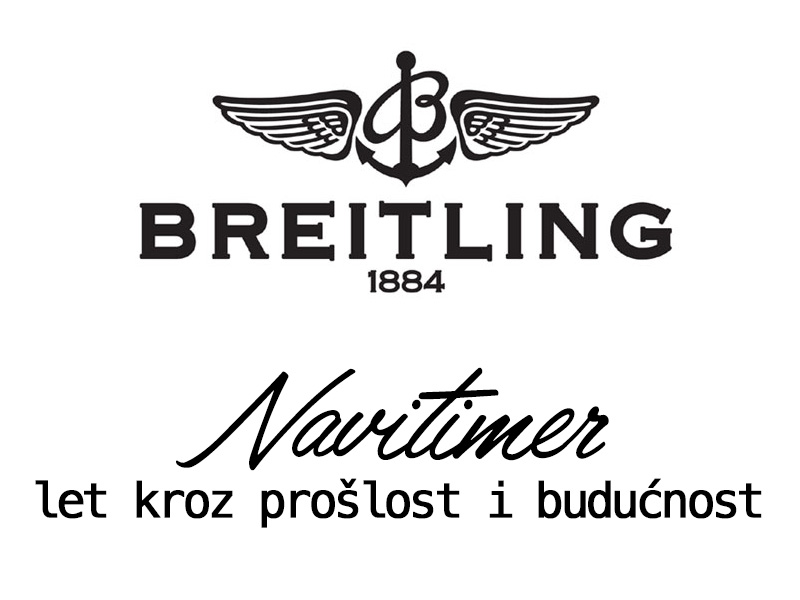 Naziv: Breitling-Navitimer-let-kroz-proslost-i-buducnost.jpg, pregleda: 1203, veličina: 64,8 KB